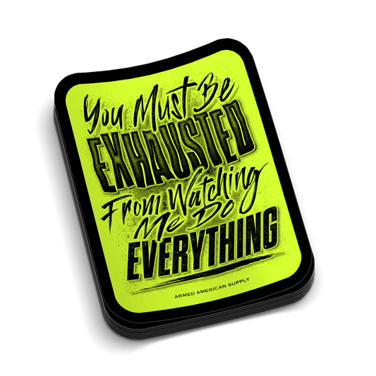 Exhausted - Hard Hat Decal