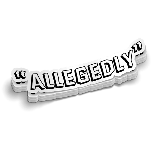 Allegedly Hard Hat Decal